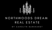 Carolyn Sells Real Estate - Your Northwoods Dream Awaits